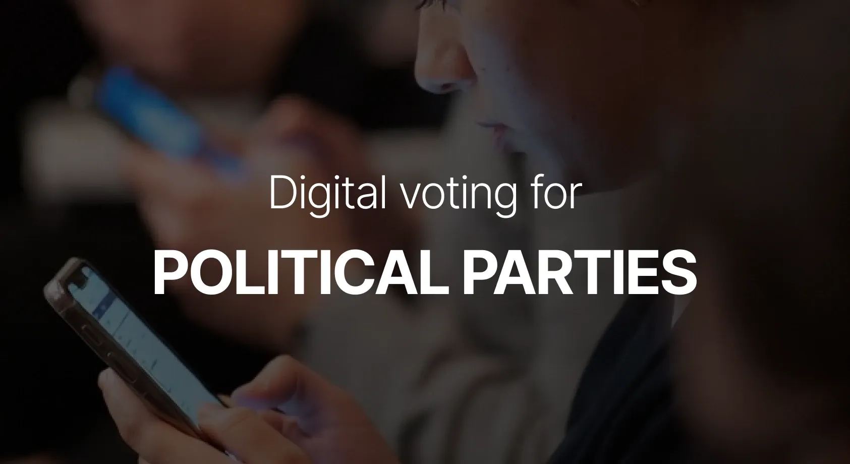 Was politische Parteien von einem Anbieter für Online-Wahlen brauchen