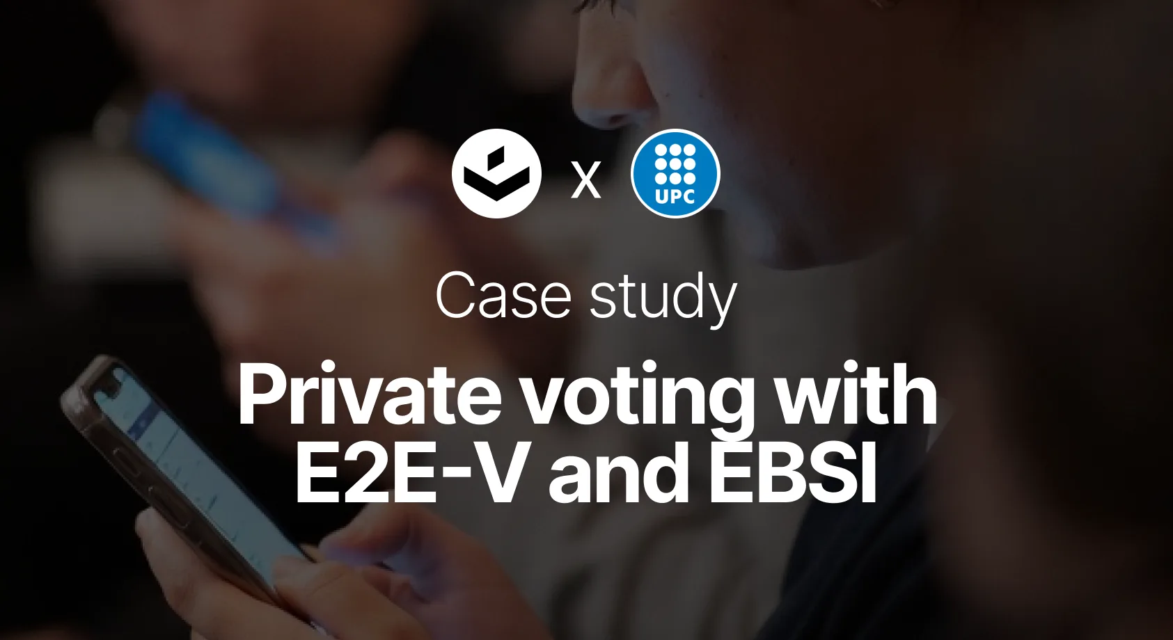 Quan l'EBSI es troba amb DAVINCI: com la UPC va fer servir la infraestructura blockchain europea per al vot privat dels estudiants